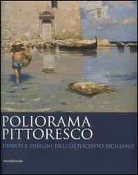 Poliorama pittoresco. Dipinti e disegni dell'Ottocento siciliano - copertina