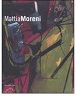 Mattia Moreni. Catalogo della mostra (Bagnacavallo-Amburgo-Cervia). Ediz. italiana, tedesca e inglese