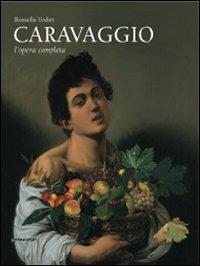 Caravaggio. L'opera completa. Ediz. illustrata - Rossella Vodret Adamo - copertina