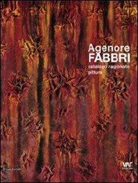 Agenore Fabbri. Catalogo ragionato pittura. Ediz. italiana, inglese, tedesca e francese. Vol. 2 - copertina