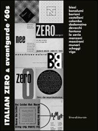 Italian Zero & Avantgarde 60's. Catalogo della mostra (Mosca, 13 settembre-30 ottobre 2011). Ediz. italiana e russa - copertina