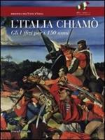 L' Italia chiamò. Gli Uffizi per i 150 anni. Catalogo della mostra (Firenze, 12 novembre 2011-15 gennaio 2012)