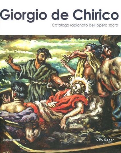 Giorgio De Chirico. Catalogo ragionato dell'opera sacra - copertina