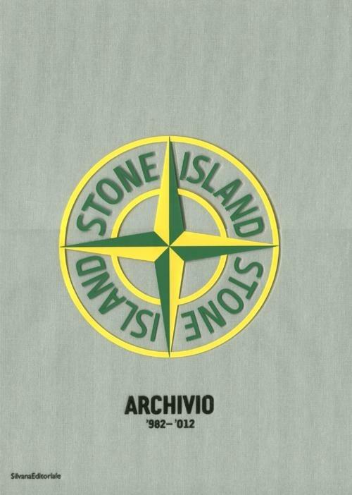 Stone Island. Archivio '982-'012. Ediz. italiana, inglese e francese -  Libro - Silvana - Varia | Feltrinelli