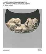 La necropoli delle Pianacce nel Museo civico archeologico di Sarteano