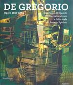 De Gregorio. Opere 1935-2004. Catalogo della mostra (Spoleto, 15 dicem-27 gennaio 2013)