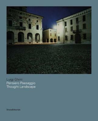 Luigi Ghirri. Pensiero paesaggio. Ediz. italiana e inglese - copertina