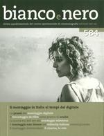 Bianco e nero (2016). Vol. 584: era del montaggio digitale in Italia, L'.