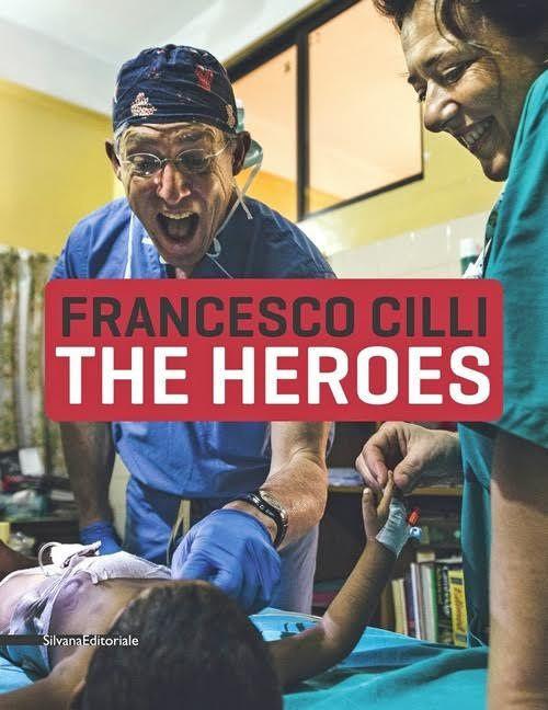 The heroes. Ediz. italiana e inglese - Francesco Cilli - copertina