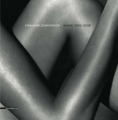 Ewa-Mari Johansson. Image 2000-2008. Ediz. italiana e inglese - copertina