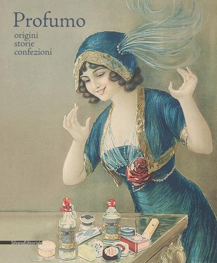 Profumo. Origini, storie, confezioni. Catalogo della mostra (Torino, 15 febbraio-21 maggio 2018). Ediz. a colori - copertina