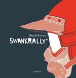 Swank rally. Deus ex-machina. Ediz. italiana e inglese