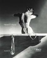 Horst P. Horst. Ediz. italiana, inglese e francese