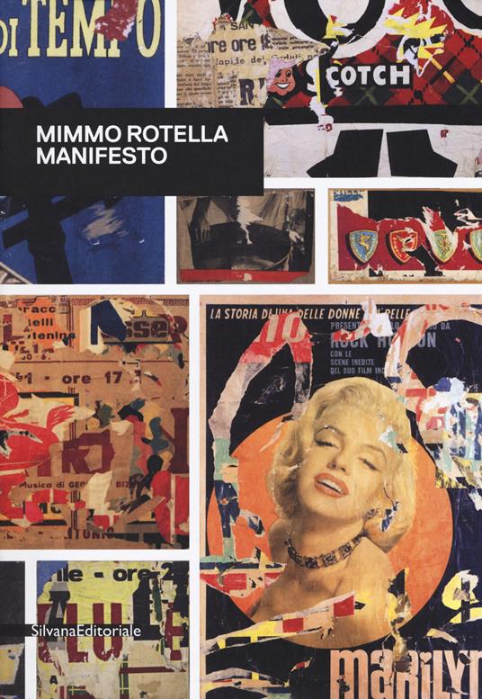 Mimmo Rotella. Manifesto. Catalogo della mostra (Roma, 30 ottobre 2018-10 febbraio 2019). Ediz. inglese - copertina