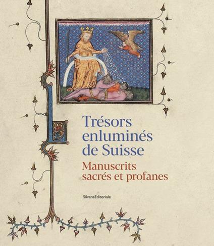 Trésors enluminés de Suisse. Manuscrits sacrés et profanes. Ediz. illustrata - copertina