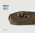 Selim. Mediterranea. Catalogo della mostra (Genova, 18 novembre 2019-8 marzo 2020; Appenzell, maggio-ottobre 2020). Ediz. italiana, tedesca e inglese