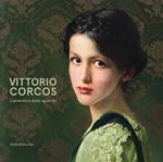 Vittorio Corcos. L'avventura sguardo. Catalogo della mostra (Torino, 2 ottobre 2019-16 febbraio 2020). Ediz. illustrata