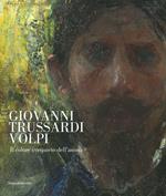 Giovanni Trussardi Volpi. Il colore irrequieto dell'anima. Ediz. illustrata