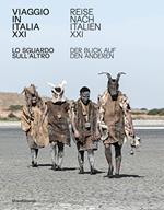 Viaggio in Italia XXI. Lo sguardo sull'altro. Ediz. italiana e tedesca