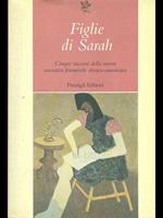 Figlie di Sarah. Cinque racconti della nuova narrativa femminile ebraico-americana