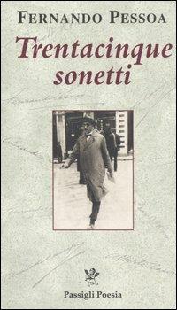 Trentacinque sonetti. Testo inglese a fronte - Fernando Pessoa - copertina