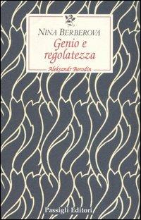 Genio e regolatezza. Aleksandr Borodin - Nina Berberova - copertina