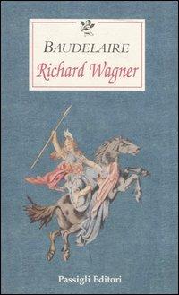 Richard Wagner - Charles Baudelaire - copertina