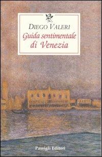 Guida sentimentale di Venezia - Diego Valeri - copertina