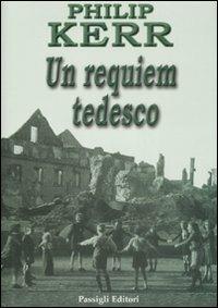 Un requiem tedesco - Philip Kerr - copertina