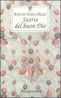 Storie del buon Dio - Rainer Maria Rilke - copertina