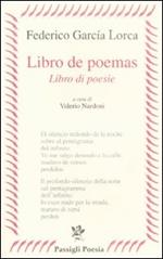 Libro de poemas-Libro di poesie. Testo spagnolo a fronte