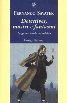 Detectives, mostri e fantasmi