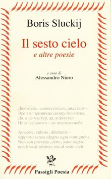 Il sesto cielo e altre poesie. Testo russo a fronte