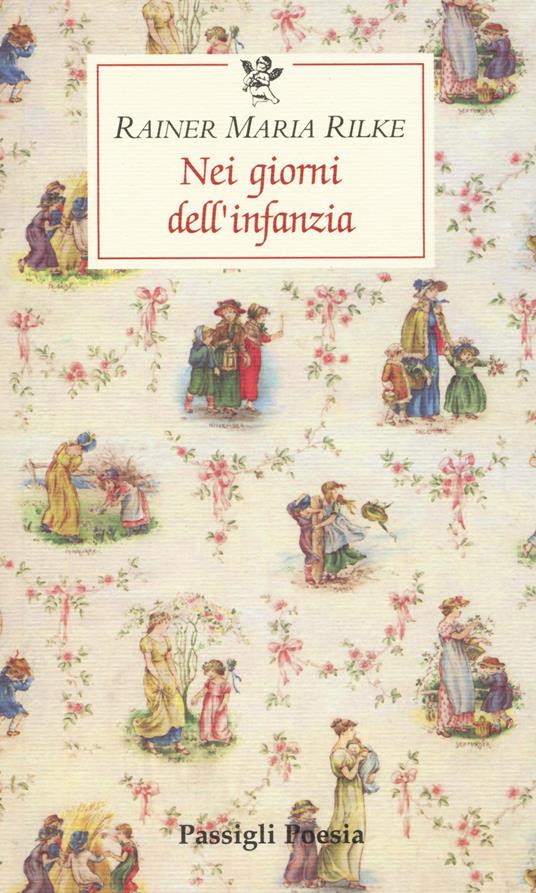 Nei giorni dell'infanzia - Rainer Maria Rilke - copertina