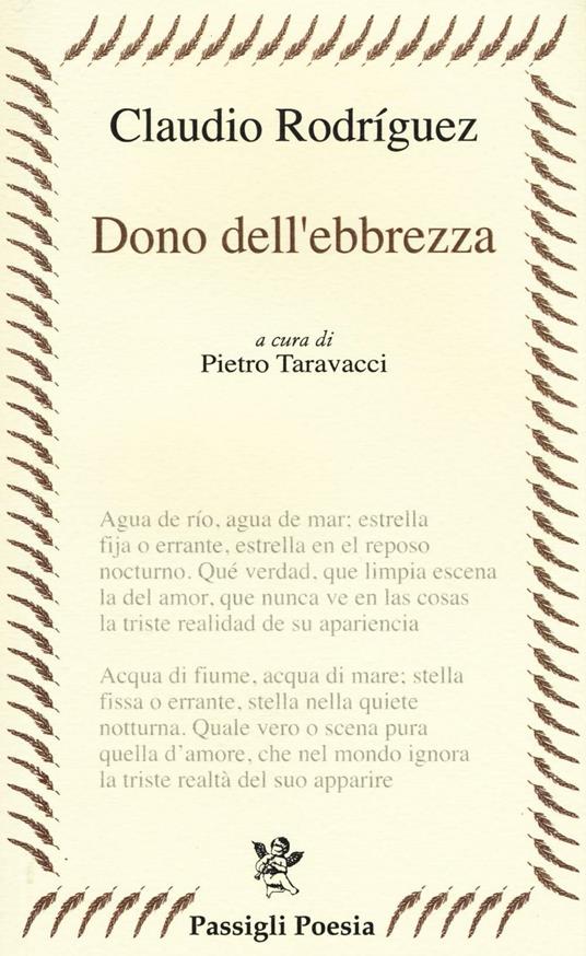 Dono dell'ebbrezza. Testo spagnolo a fronte - Claudio Rodríguez - copertina