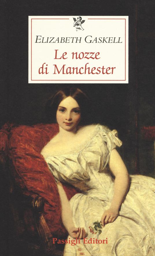 Le nozze di Manchester - Elizabeth Gaskell - copertina