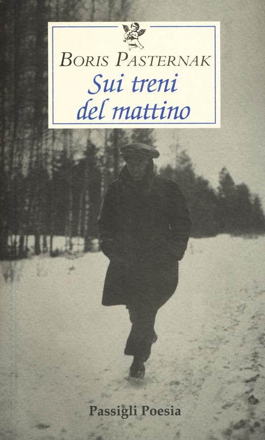 Sui treni del mattino. Testo russo a fronte - Boris Pasternak - copertina