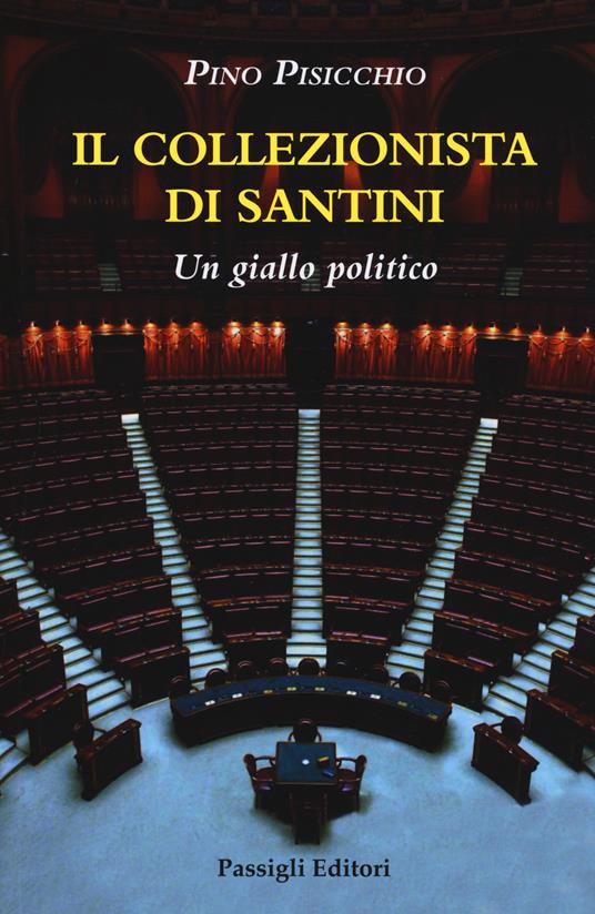 Il collezionista di santini - Pino Pisicchio - copertina