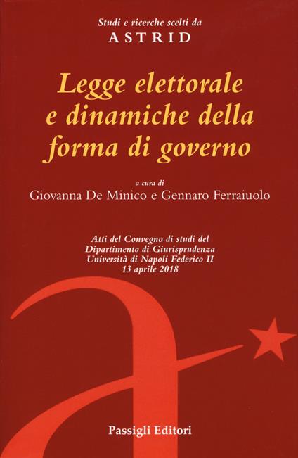 Legge elettorale e dinamiche della forma di governo - copertina