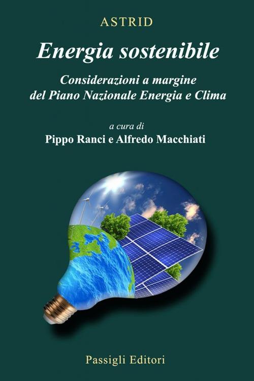 Energia sostenibile. Considerazioni a margine del Piano Nazionale Energia e Clima - copertina