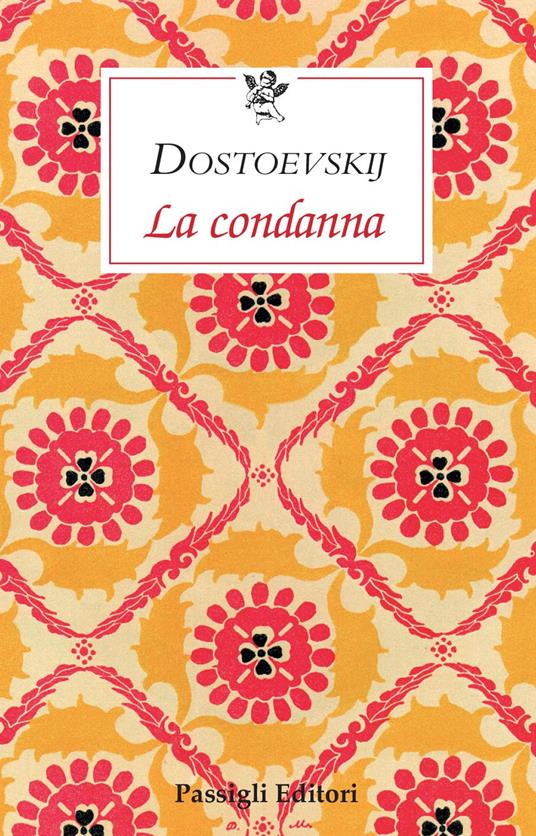 La condanna - Fëdor Dostoevskij - copertina