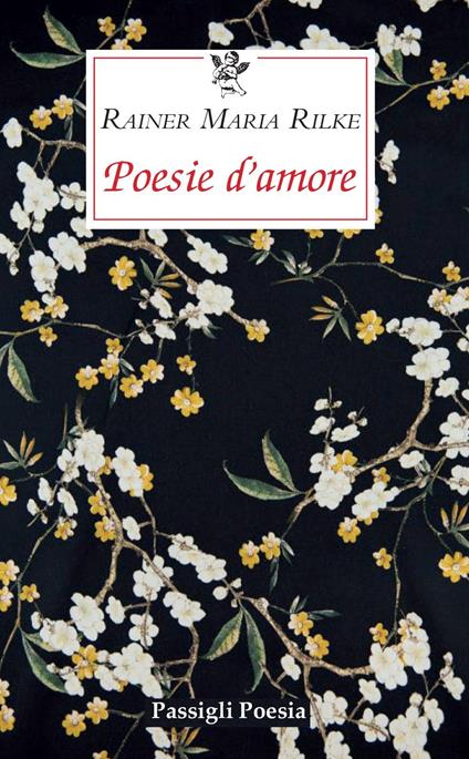 Poesie d'amore. Testo tedesco a fronte - Rainer Maria Rilke - copertina