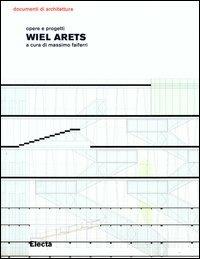 Wiel Arets. Opere e progetti - 3