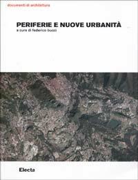 Periferie e nuove urbanità. Catalogo della mostra (Milano, 19 giugno-20 ottobre 2003) - copertina