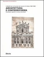 Architettura e controriforma. I dibattiti per la facciata del Duomo di Milano 1582-1682