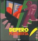 Depero futurista. Catalogo della mostra. (Torino, 19 febbraio-30 maggio 2004)