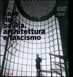 Case del Balilla. Architettura e fascismo