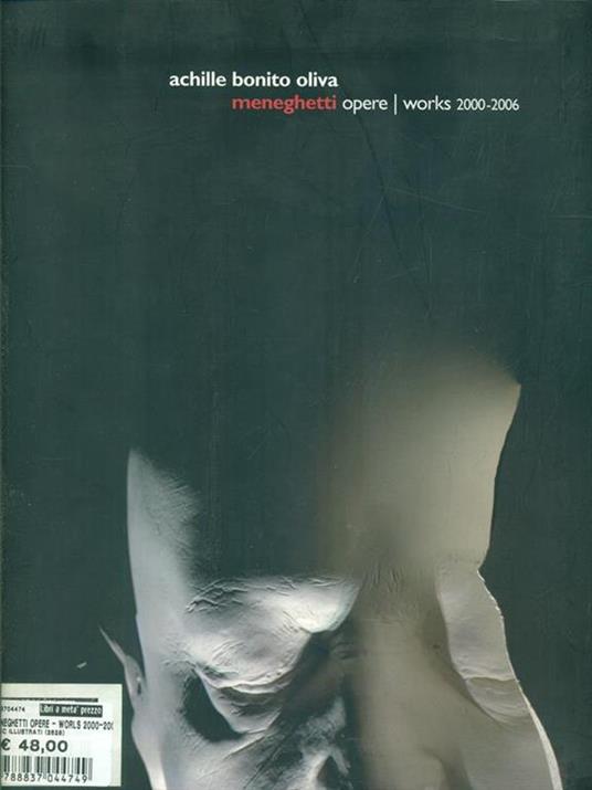 Meneghetti. Opere-Works 2000-2006 - Achille Bonito Oliva - copertina