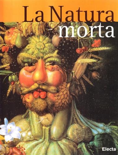 La natura morta - Matilde Battistini,Lucia Impelluso - copertina