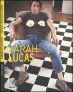 Sarah Lucas. Ediz. inglese